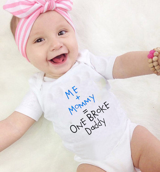 "Me + Mommy = One Broke Daddy" Funny Baby Onesie