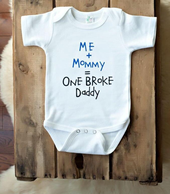 "Me + Mommy = One Broke Daddy" Funny Baby Onesie