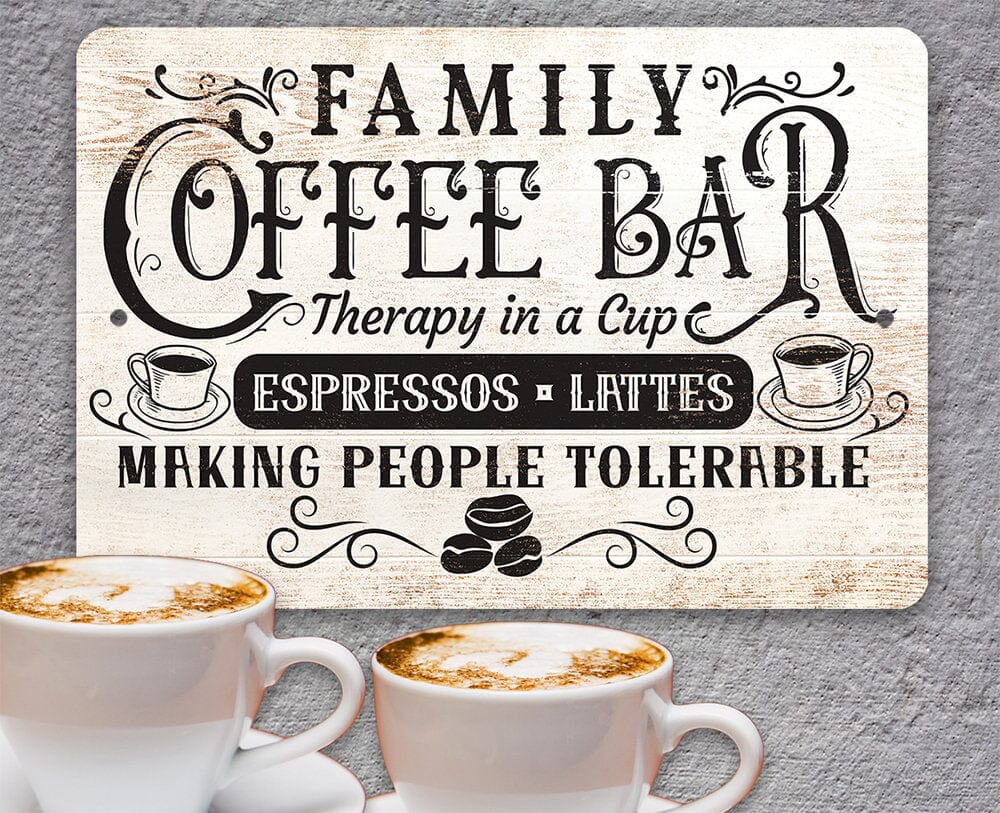 Family Coffee Bar Therapy in a Cup Metal Sign