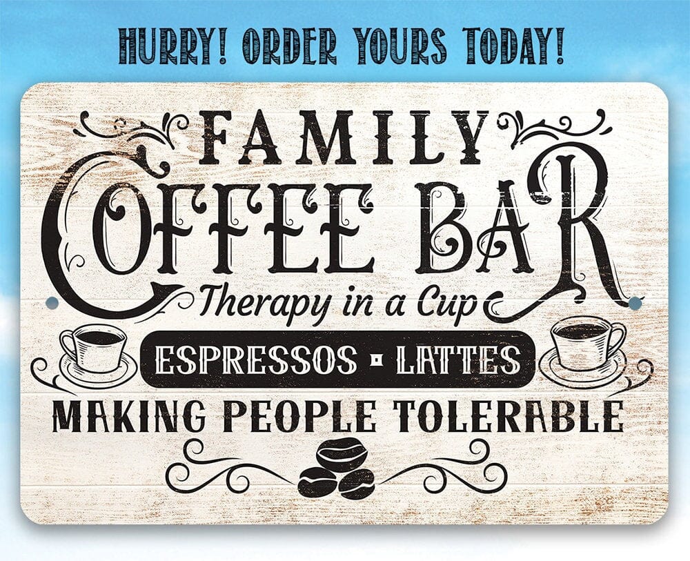 Family Coffee Bar Therapy in a Cup Metal Sign