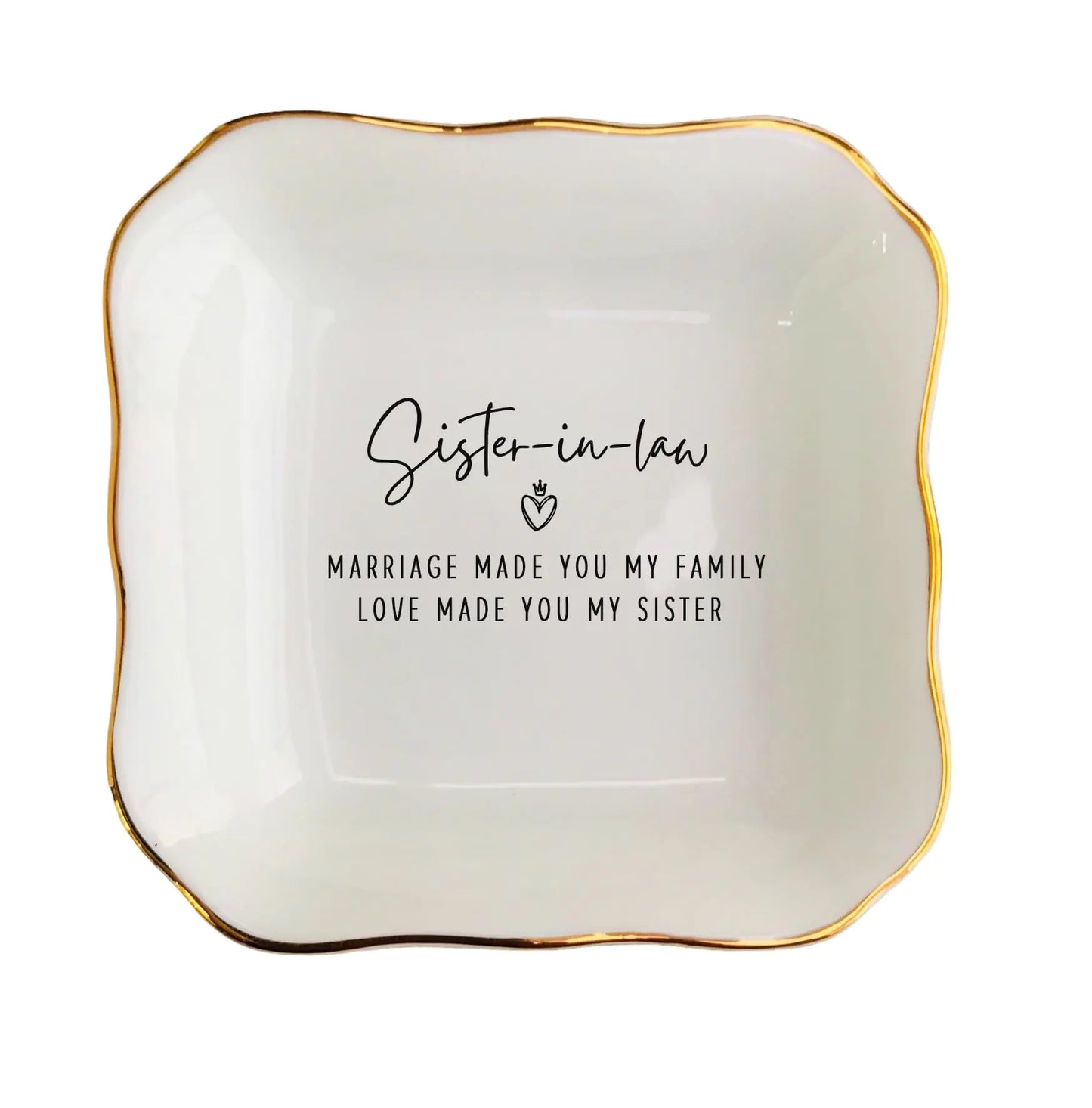 Ceramic Ring Dish Marriage made you my family Jewelry DishGift for Sister-in-Law Gifts Sister of the Groom Gifts Birthday Gifts Christmas Gifts Sister In Law Gifts Wedding Gifts