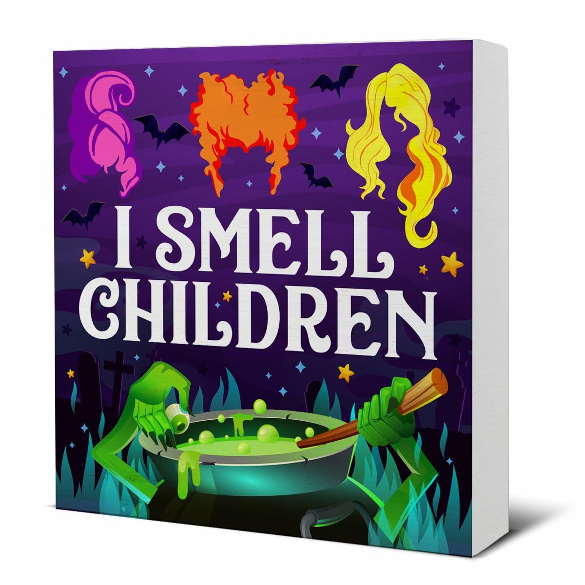 I Smell Children Indoor Wooden Sign 5x5 Inches